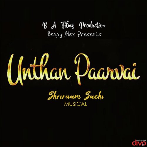 Unthan Paarvai - Shriraam Sachi