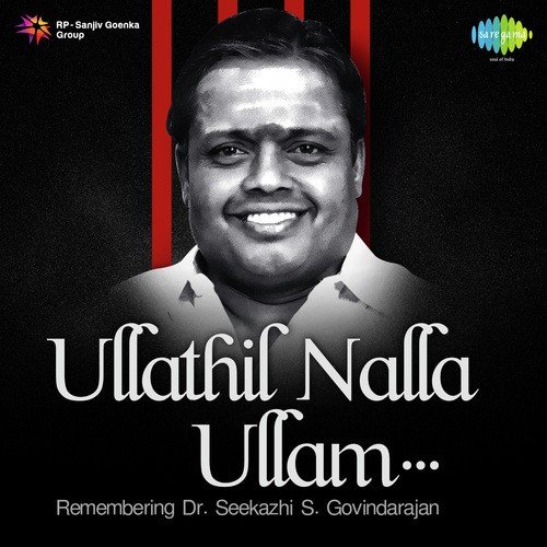 Paarukkulle Nalla (From Kappalottiya Thamizhan) - Sirkazhi Govindarajan