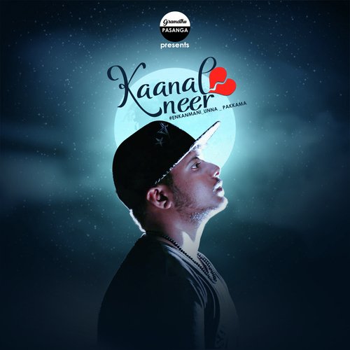 En Kanmani Unnai Pakkama - Felix