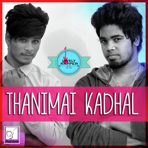 Thanimai Kadhal - Felix