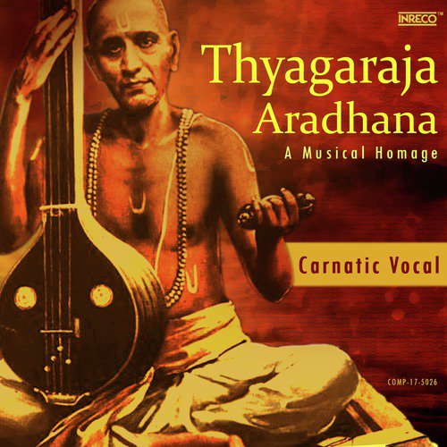 Chakkani Raaja - Kharaharapriya - Adi - Thyagaraja