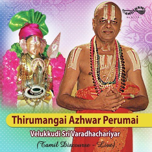 Thirumangai Azhwar Perumai - Velukkudi Sri Varadachariar