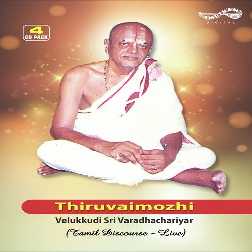 Thiruvaimozhi Saram   3 - Velukkudi Sri Varadachariar