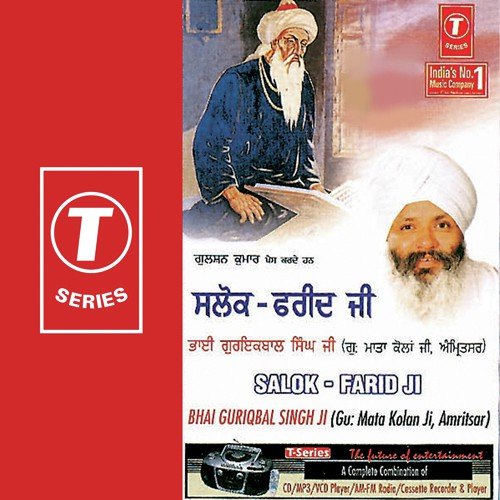 Salok - Farid Ji - a titleSongs performed by Bhai Guriqbal Singh Ji-Gurmata Kola Ji Amritsar class hrefhttpswww.jiosaav