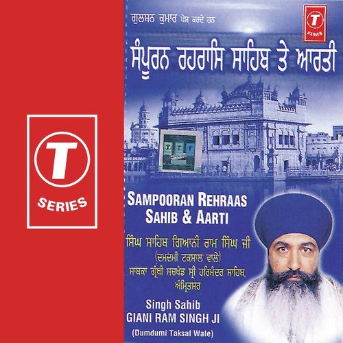 Sampooran Rehraas Sahib,Ardaasi,Aarti,Shabad - Gyani Ram Singh Ji, Gyani Ram Singh Raftaar