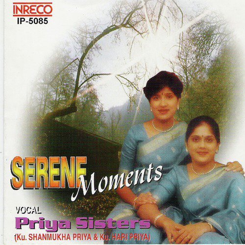 Ninnai Charan - Ragamalika - Adi - Priya Sisters