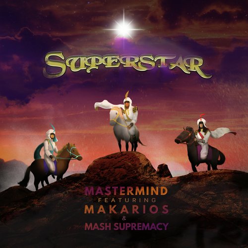Superstar - DJ Mastermind, Makarios, Mash Supremacy