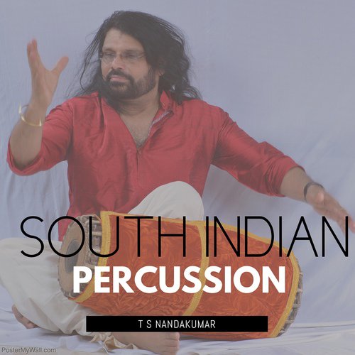 South Indian Percussion - T S Nandakumar