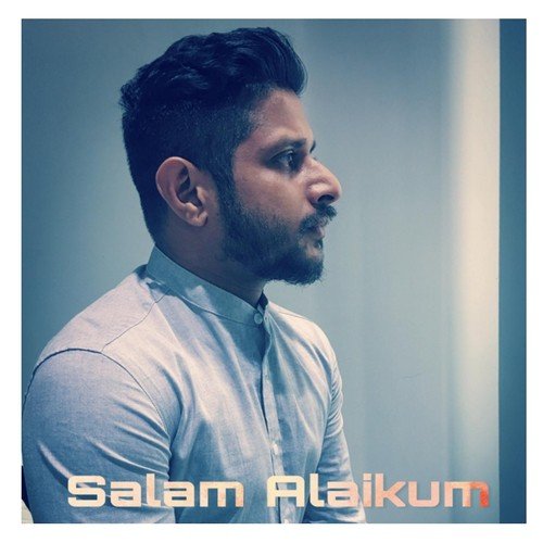 Salam Alaikum - Shamroz Khan