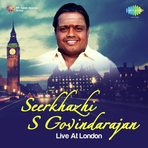 Seermaruvu Chennai - Sirkazhi Govindarajan