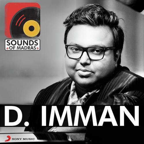 Neeyenna Periya Appatakkara (From Yennamo Yedho) - D. Imman