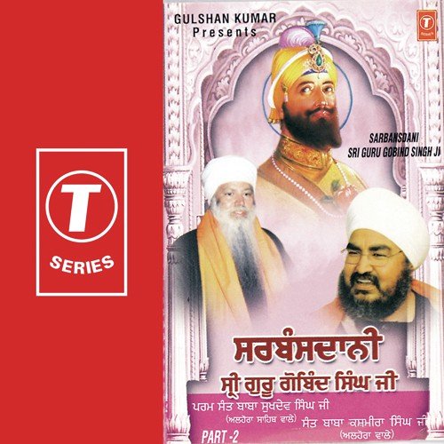 Sarbans Dani Shri Gurugobind Singh - Jatthedar Sant Baba Kashmira Singh