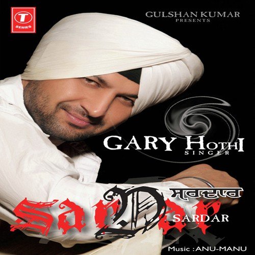 Hawa Teri Wal Vekhi - Gary Hothi, Anu-Manu
