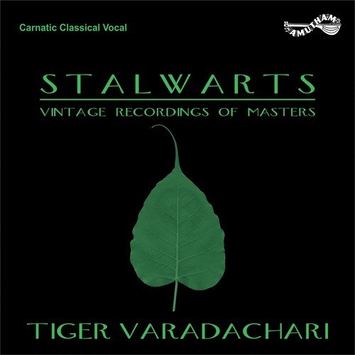 Ragam Tanam Pallavi - Tiger Varadhachari