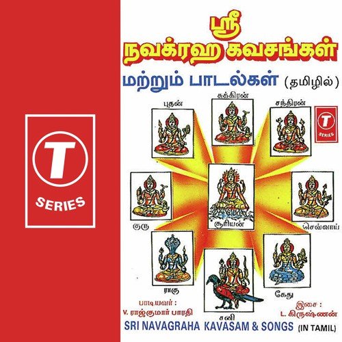 Navagraha Kavasam - V. Rajkumar Bharti, L. Krishnan