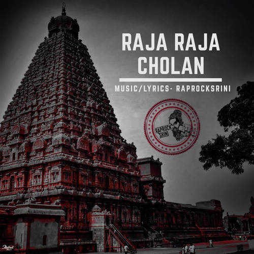 Raja Raja Cholan - Raprocksrini
