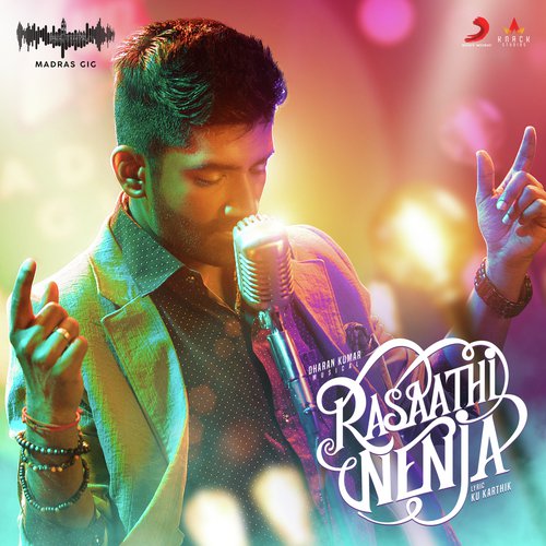 Rasaathi Nenja (Madras Gig Season 2) - Yuvan Shankar Raja, Dharan Kumar