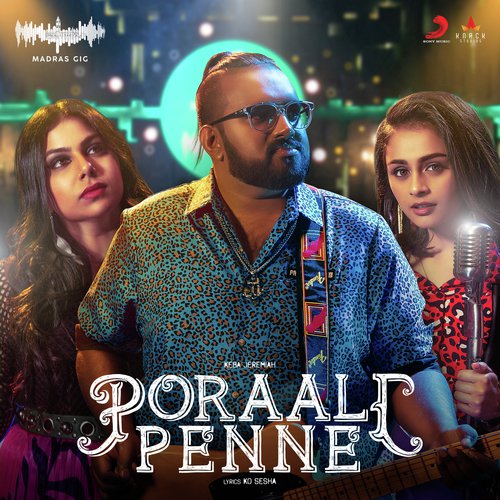 Poraali Penne (Madras Gig Season 2) - Pragathi Guruprasad, Deepti Reddy, Keba Jeremiah