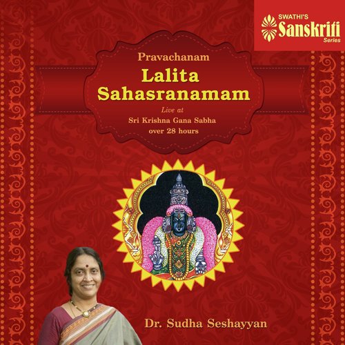 Lalita Sahasranamam, Pt. 8 - Dr. Sudha Seshayyan