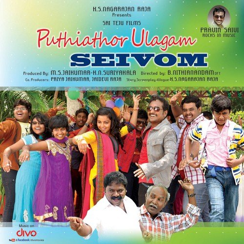 Puthiathor Ulagam Seivom - Pravin Saivi