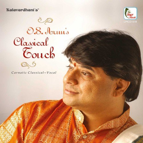 Arulseyya Vendum   Rasikapriya   Rupakam - O.S. Arun