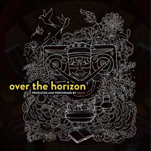 Over The Horizon - Agam