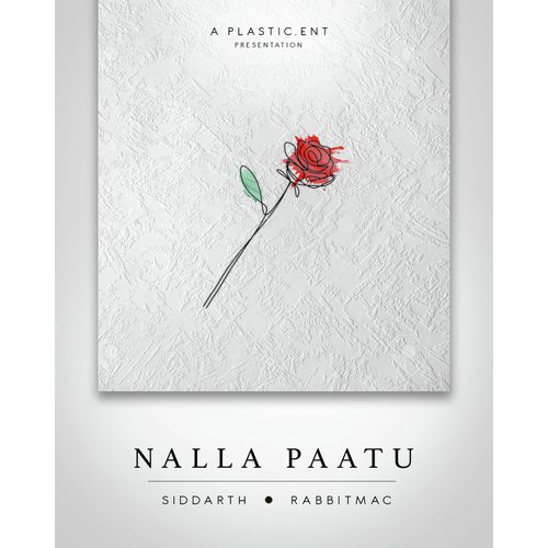 Nalla Paatu - Siddarth, Rabbit.Mac