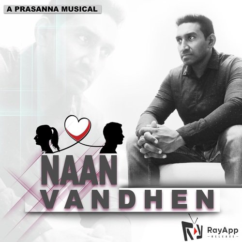 Naan Vanthen - Prasanna Rajendran, Ayana Sarah Shaji