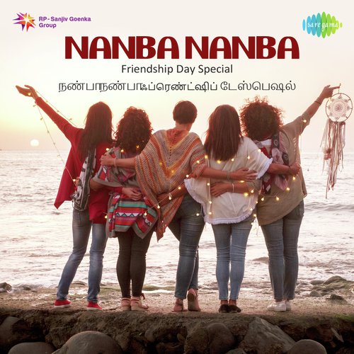 Nanba Nanba   Anbendral Neethane (From Natpadhigaram   79) - Various Artists