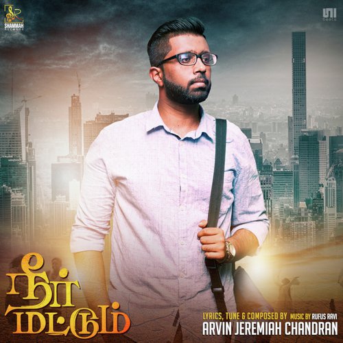 Neer Mattum - Arvin Jeremiah Chandran