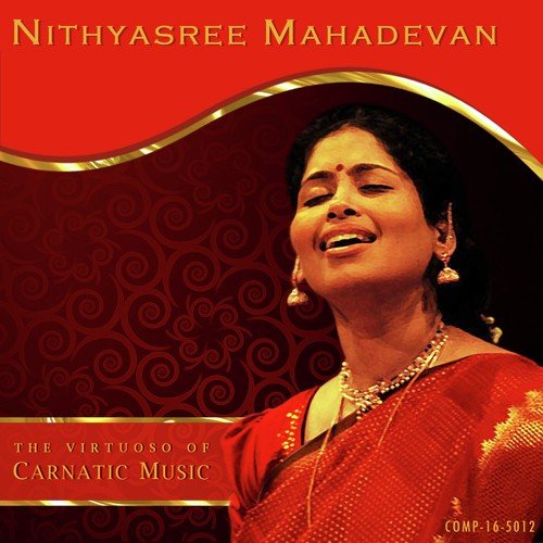 Namakkal Nagarinilae - Nithyasree Mahadevan