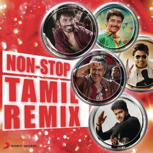 Non-Stop Tamil Remix - Yuvan Shankar Raja, Shankar Mahadevan, Anirudh Ravichander, Harris Jayaraj, A.R. Rahman