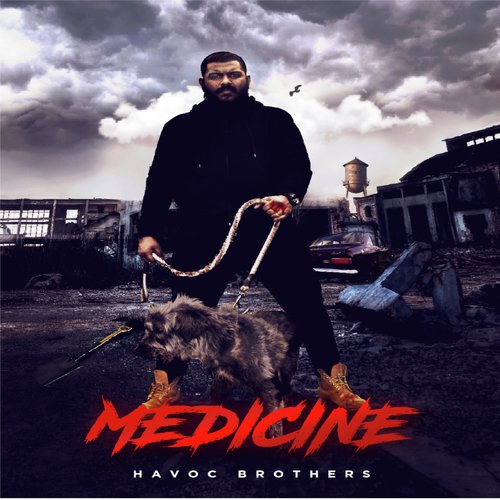 Medicine - Havoc Brothers