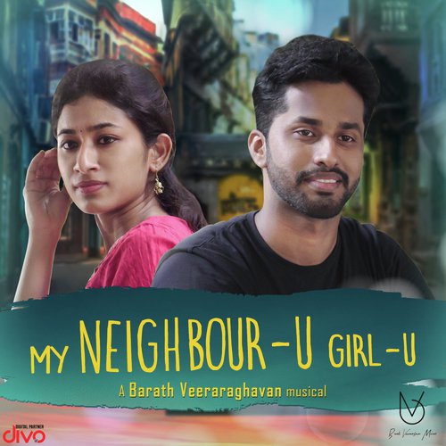 My Neighbour-U Girl - Barath Veeraraghavan