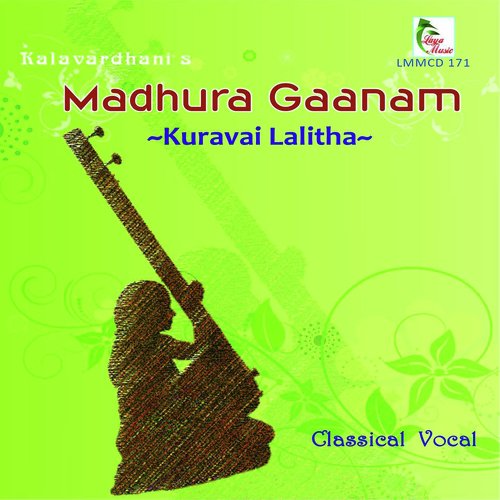Karunanidhim - Ragam HamsadwaniTalam Adi - Kuravai Lalitha