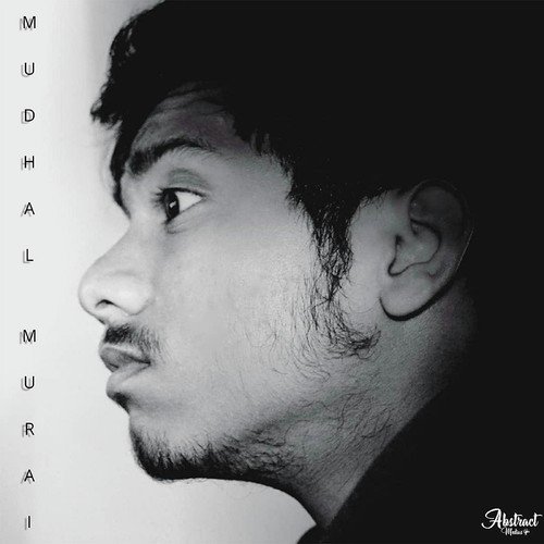 Mudhal Murai - Koushik Venkat