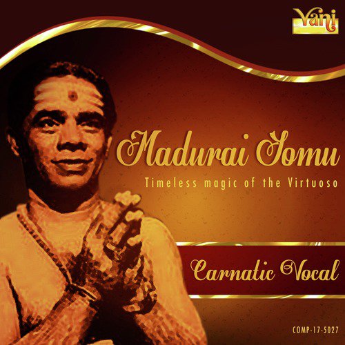 Palinchu Sarvani - Bageshri - Adi - Madurai Somu
