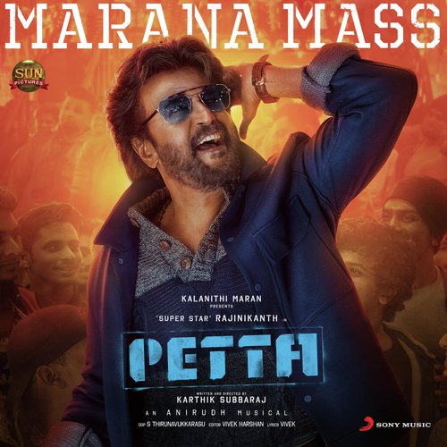 Marana Mass (From Petta) - Anirudh Ravichander, S. P. Balasubrahmanyam
