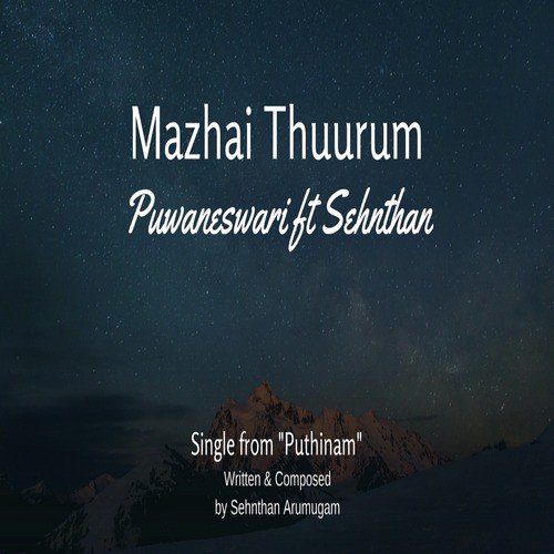 Mazhai Thuurum - Puwaneswari, Sehnthan