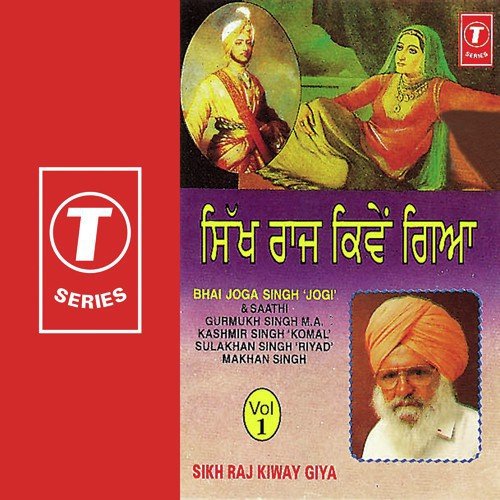 Sikh Raj Kiway Giya - Bhai Joga Singh Jogi