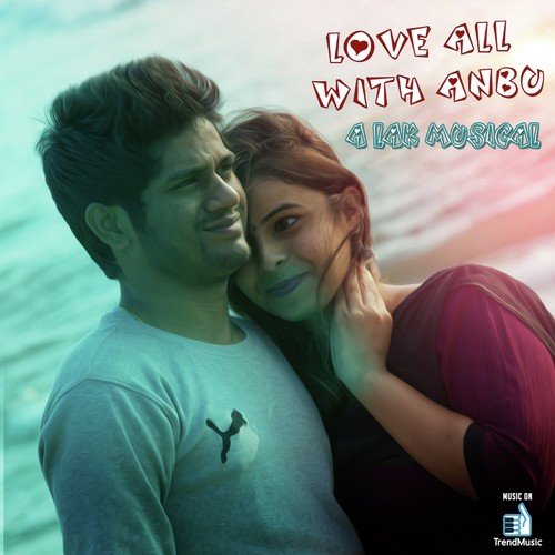 Love All With Anbu - Lak