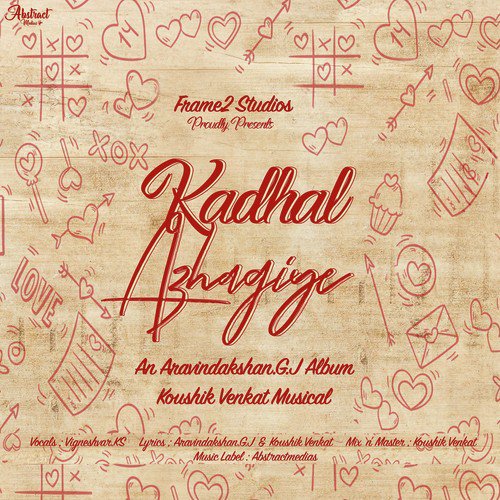Kadhal Azhagiye - Koushik Venkat, Vigneshwar, Aravindakshan.G.J