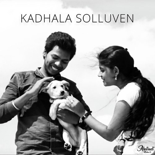 Kadhala Solluven - Koushik Venkat