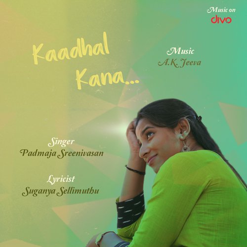 Kadhal Kanaa - A.K. Jeeva