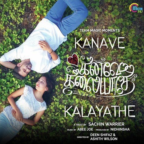 Kanave Kalayathe - Sachin Warrier