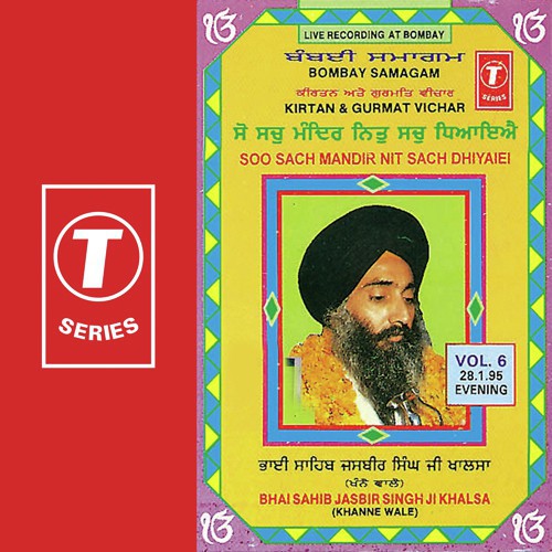So Sach Mandir Nit Sach Dhiyaiyei - Bhai Jasbir Singh Khalsa-Khanna Wale