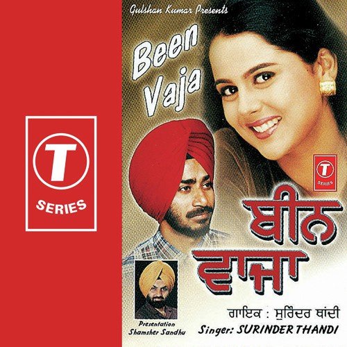 Been Vaja - Surinder Thandi, Atul Sharma