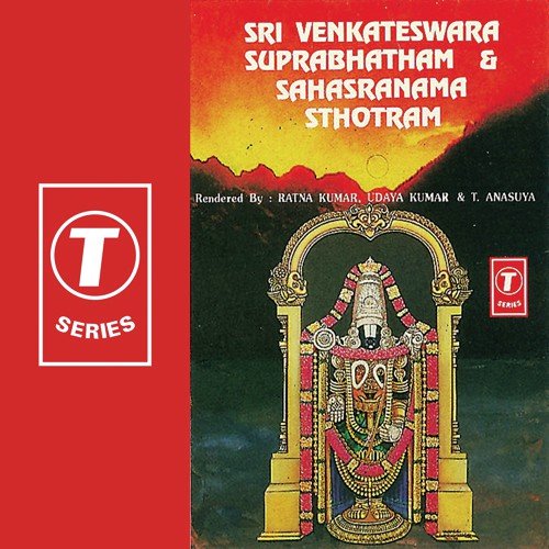 Sri Venkateswara Sahasra Nama Sthotram - Ratna Kumar, T. Anasuya, Udaya Kumar, Bhushan Dua