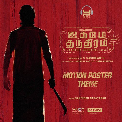 Motion Poster Theme - Dhanush, Santhosh Narayanan