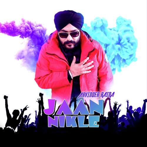 JAAN NIKLE - Arvinder Raina